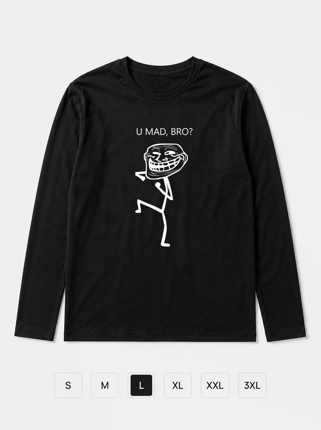 Лонгслив You mad bro
