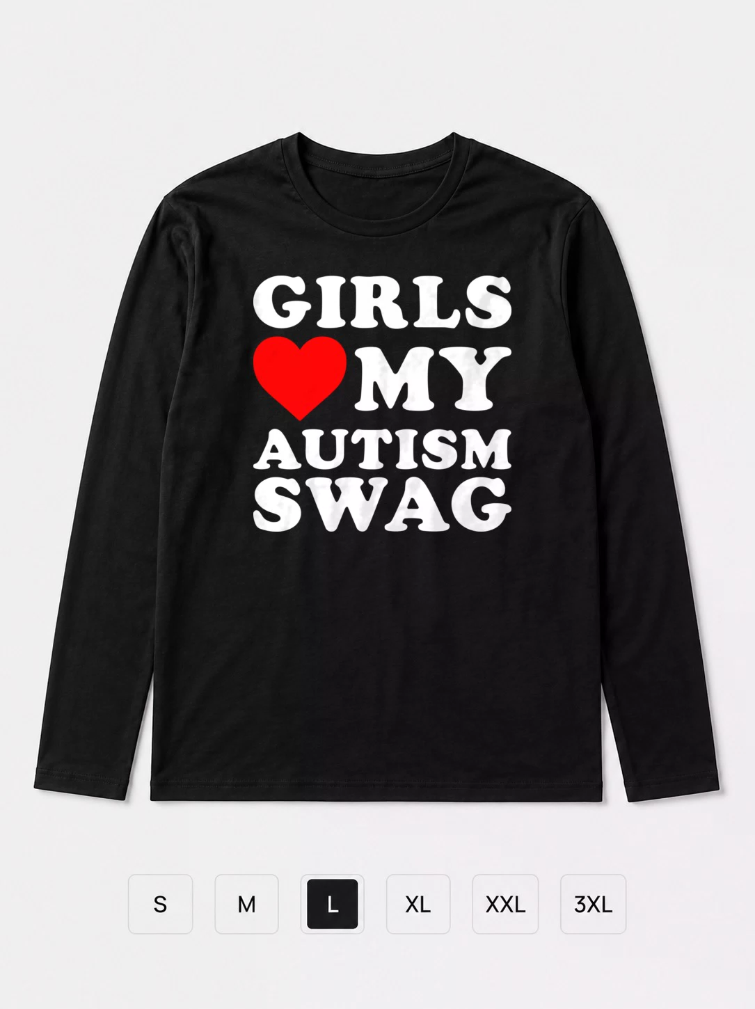 Лонгслив Girls Love My Autism SWAG