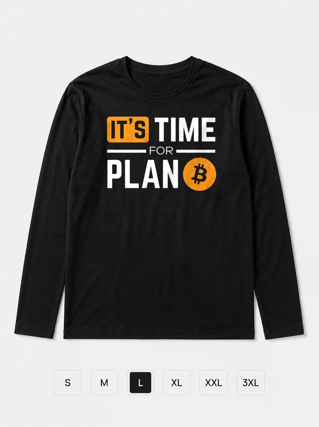 Лонгслив It's Time For Plan B