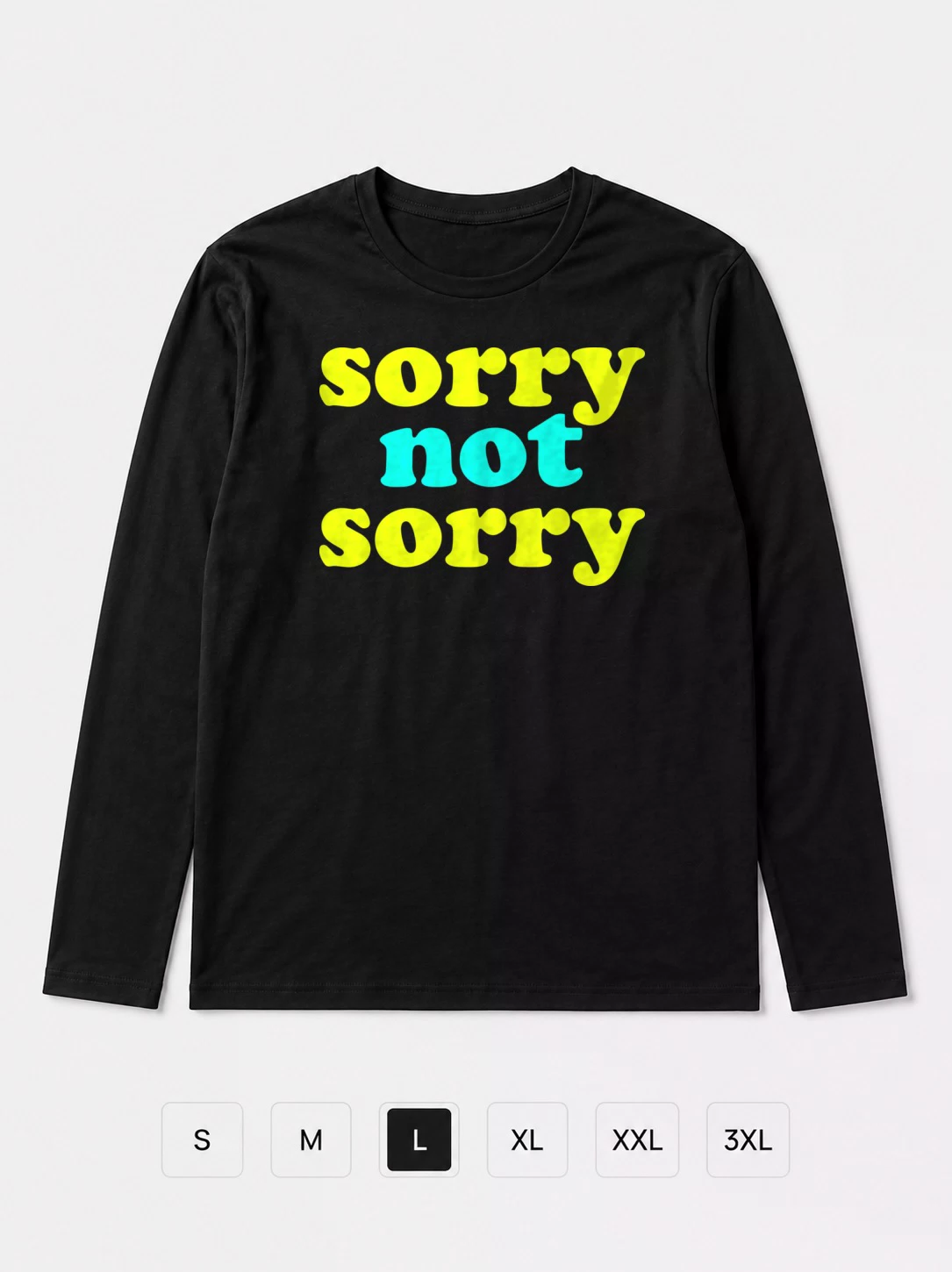 Лонгслив Sorry not sorry